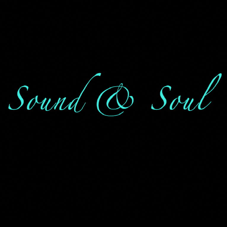 Sound &  Soul